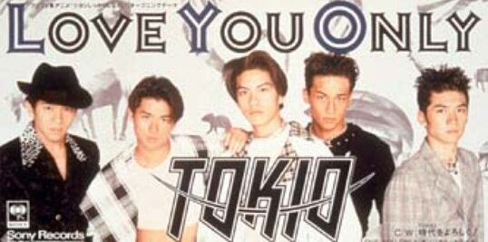 TOKIO　ラブユーオンリー